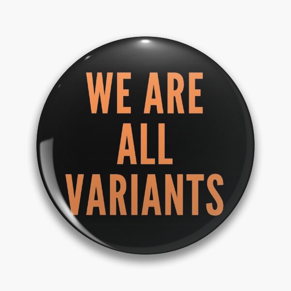 Item preview, We are all variants designed and sold by omaeth303.