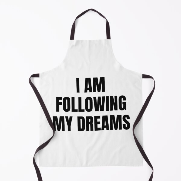Item preview, I AM FOLLOWING MY DREAMS designed and sold by iamxxx.