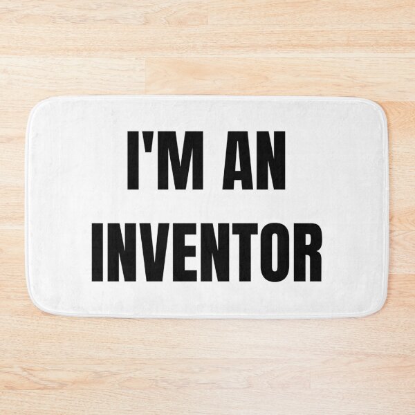 Item preview, I'M AN INVENTOR designed and sold by iamxxx.