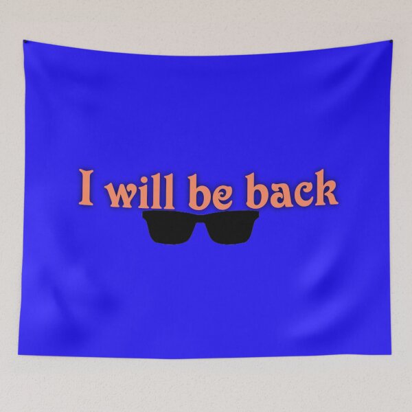 Item preview, I Will Be Back Text  designed and sold by Right-M-E.
