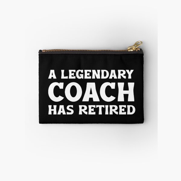 Item preview, A Legendary Coach has retired Funny Retirement Gifts designed and sold by SweetbeStore.