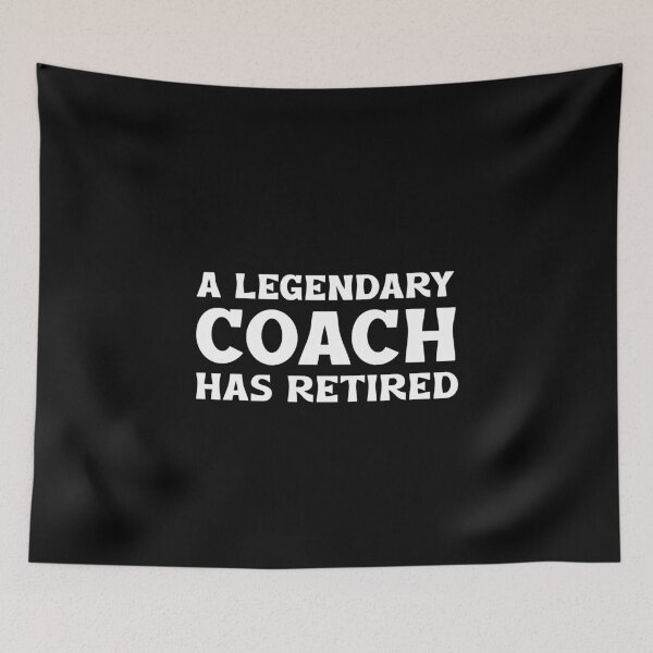 Item preview, A Legendary Coach has retired Funny Retirement Gifts designed and sold by SweetbeStore.
