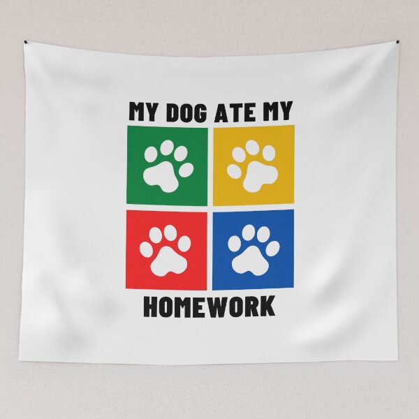Item preview, My Dog Ate My Homework designed and sold by Cool-M-Apparel.