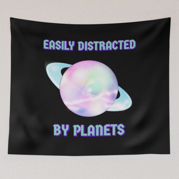 Item preview, Easily Distracted by Planets Funny - Colorful Planet  designed and sold by Cool Store.