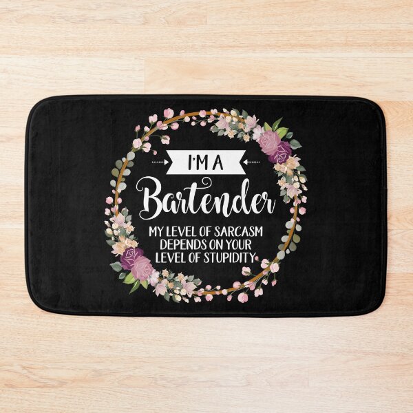 Item preview, I'm A Bartender My Level Of Sarcasm Depends On Your Stupidity, Bartender shirt, gifts for her, best friend gift Unique Gift Office Desk designed and sold by Orange Pieces.