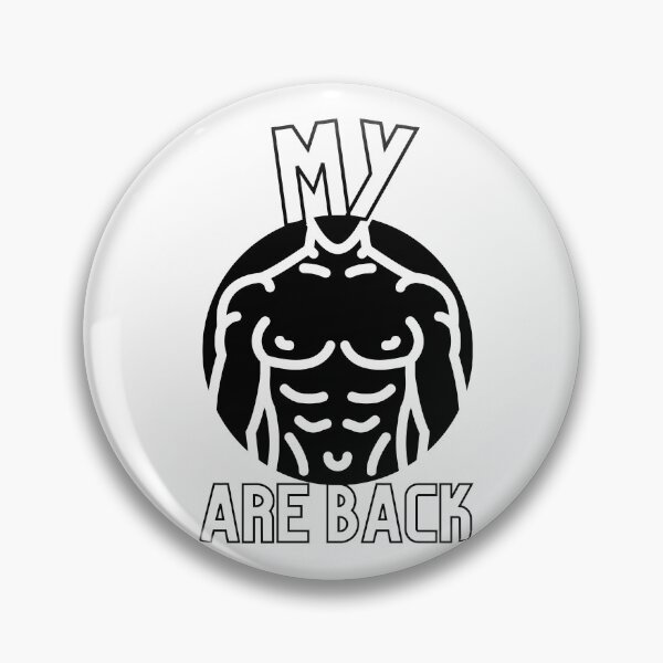 Item preview, My abs are back! designed and sold by Tulips2.