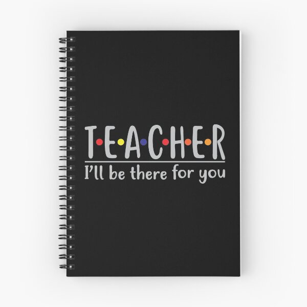 Item preview, Teacher I'll Be There For You       designed and sold by Perfectstyles.