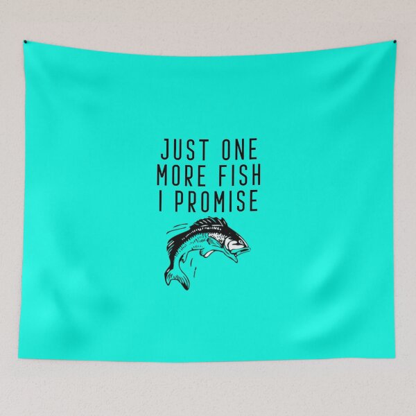 Item preview, Just one more fish I Promise | Fishing designed and sold by DynastyArt.