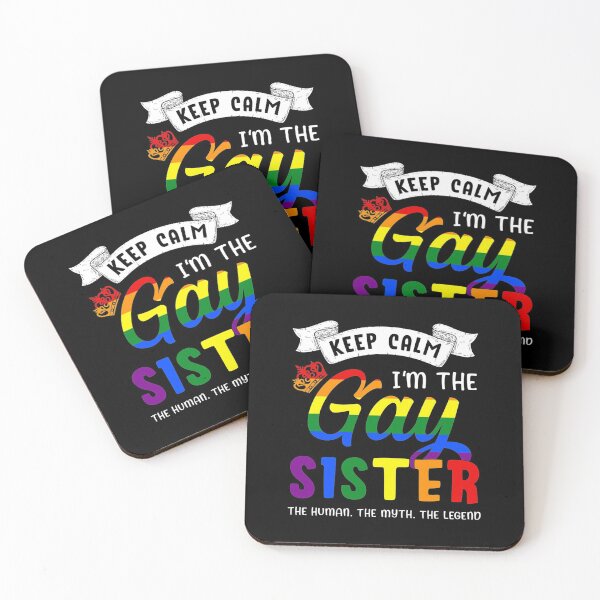 Item preview, Funny Lgbt Keep Calm Im The Gay Sister Gay Sister designed and sold by MillieConnor.