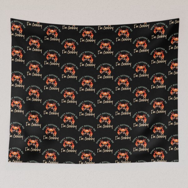 Item preview, Don't Bother Me I'm Crabby designed and sold by CGraphic.