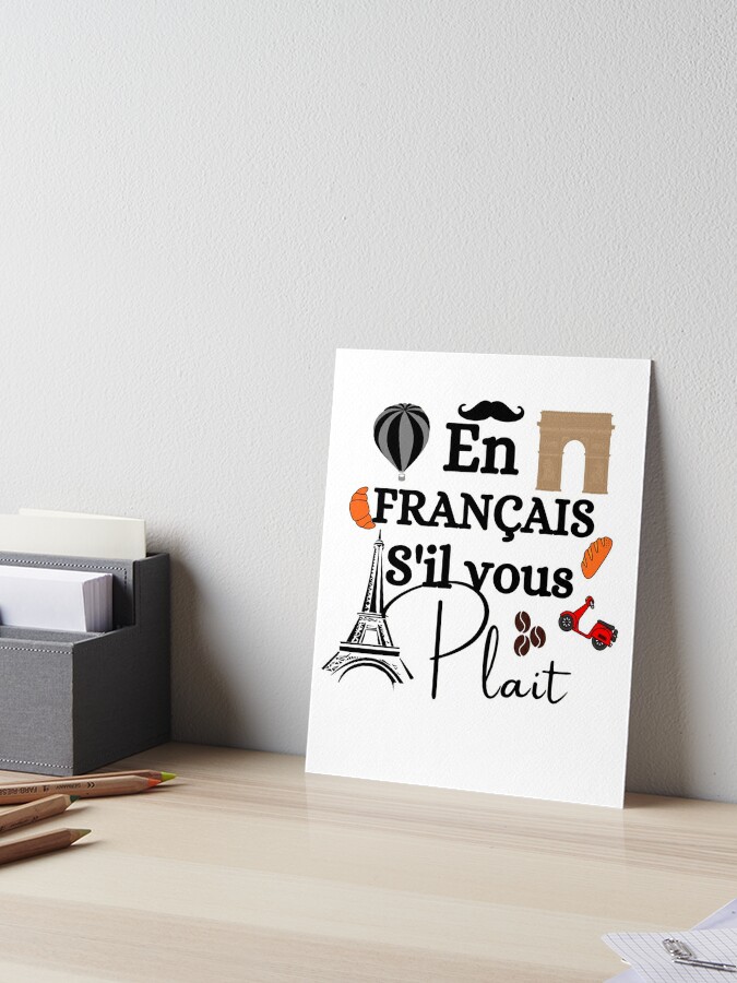 en francais sil vous plait, in french please Greeting Card for Sale by  ronaldsonou