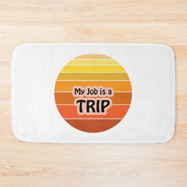 Item preview, My Job is a Camping Trip designed and sold by PodiShawna.