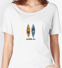 Kayak Design - with Paddle On text - blue and orange kayaks Women's Relaxed Fit T-Shirt