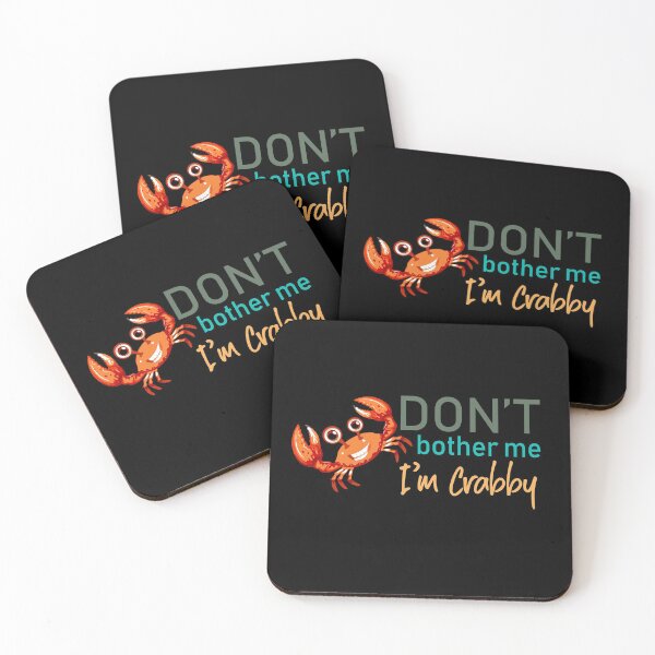 Item preview, Don't Bother Me I'm Crabby designed and sold by CGraphic.