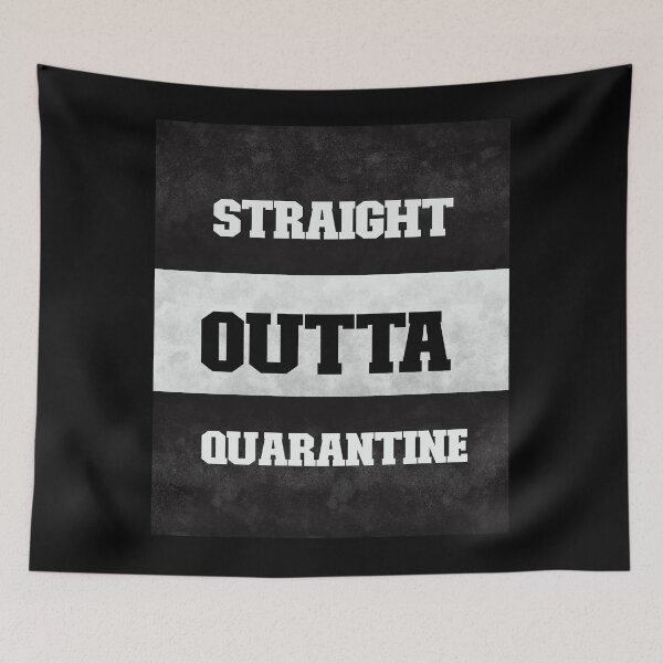 Item preview, Straight Outta Quarentine designed and sold by mwebba2005.