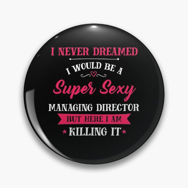 Item preview, Sexy Managing Director designed and sold by TrendyWizard.