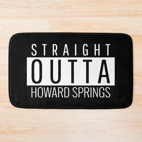 Item preview, Straight Outta Howard Springs  designed and sold by Teelogic.