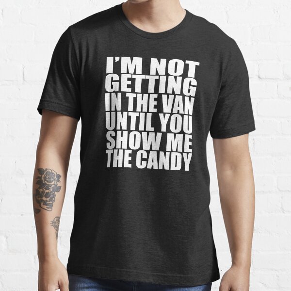 Show Me The Candy Essential T-Shirt