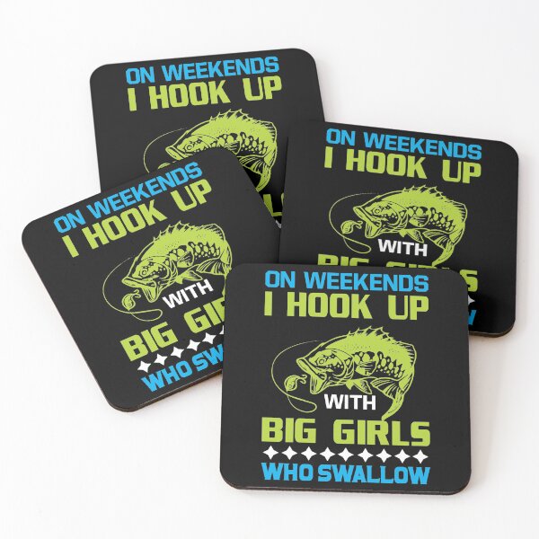 Item preview, On Weekends I Hook Up With Big Girls Who Swallow designed and sold by Apoorv Choudhary.