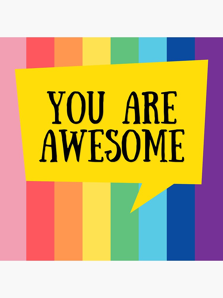 "You Are Awesome Poster" Sticker by kostastambolov Redbubble