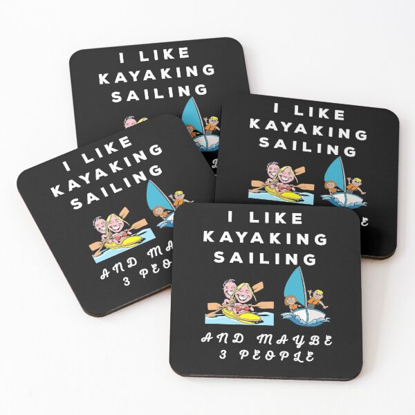 Item preview, I Like Kayaking Sailing and Maybe 3 People on Black Background designed and sold by KeysTreasures.