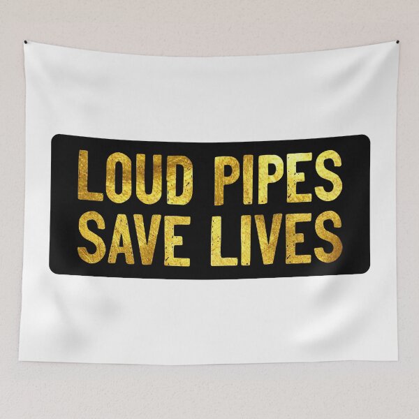 Item preview, Loud Pipes Save Lives Funny Motorcycle designed and sold by Sour Soul.