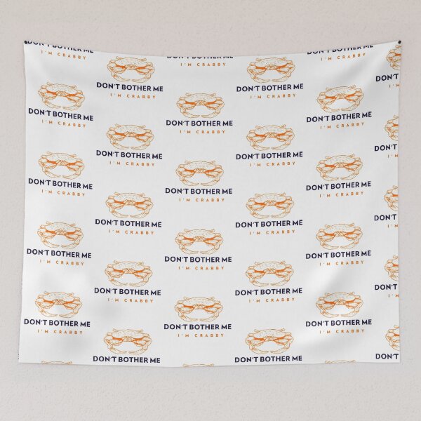 Item preview,  Don't bother me I'm Crabby designed and sold by RheaRealm.