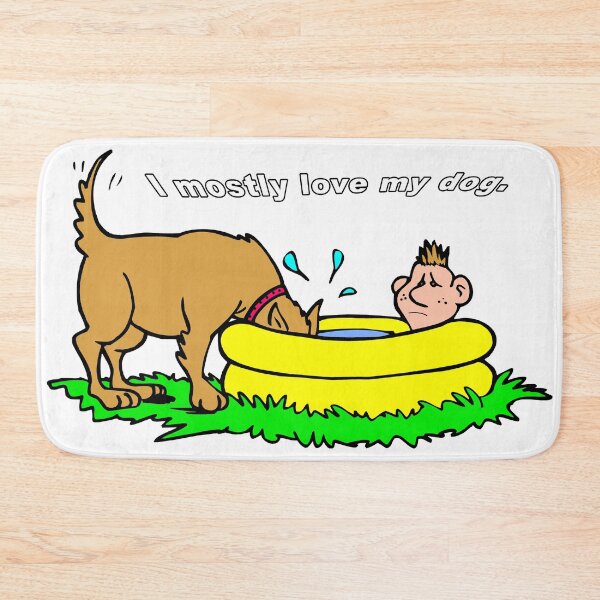 Item preview, I Mostly Love My Dog designed and sold by janraydesigns.