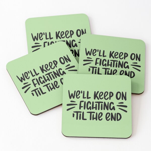Item preview, We'll keep on fighting designed and sold by letterbrighter.