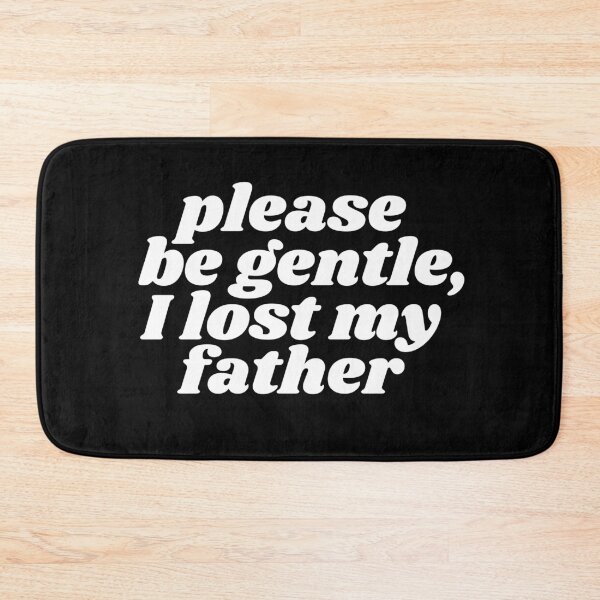 Item preview, Please be gentle, I lost my father designed and sold by Cat-designs.