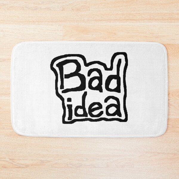 Item preview, Bad idea designed and sold by vibeys.