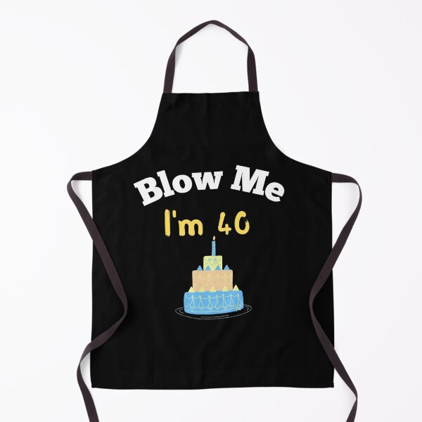 Item preview, Blow Me I'm 40 :Blow Me I'm 40 Forty Pun Birthday designed and sold by Miaberzo.