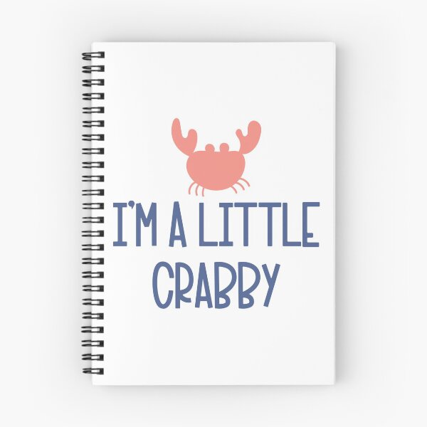 Item preview, I'm A Little Crabby designed and sold by Becsdesign.
