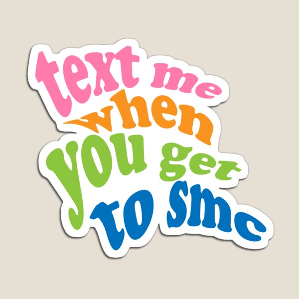 Item preview, text me when you get to smc designed and sold by KasJ.