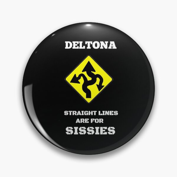 Item preview, Deltona Straight Lines Are For Sissies  designed and sold by Nissanappoint.