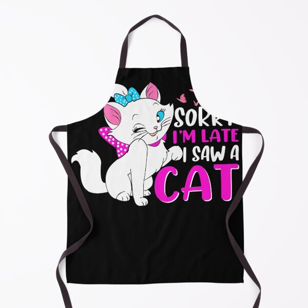 Item preview, SORRY I'M LATE SAW A CAT designed and sold by SBEEKAA.