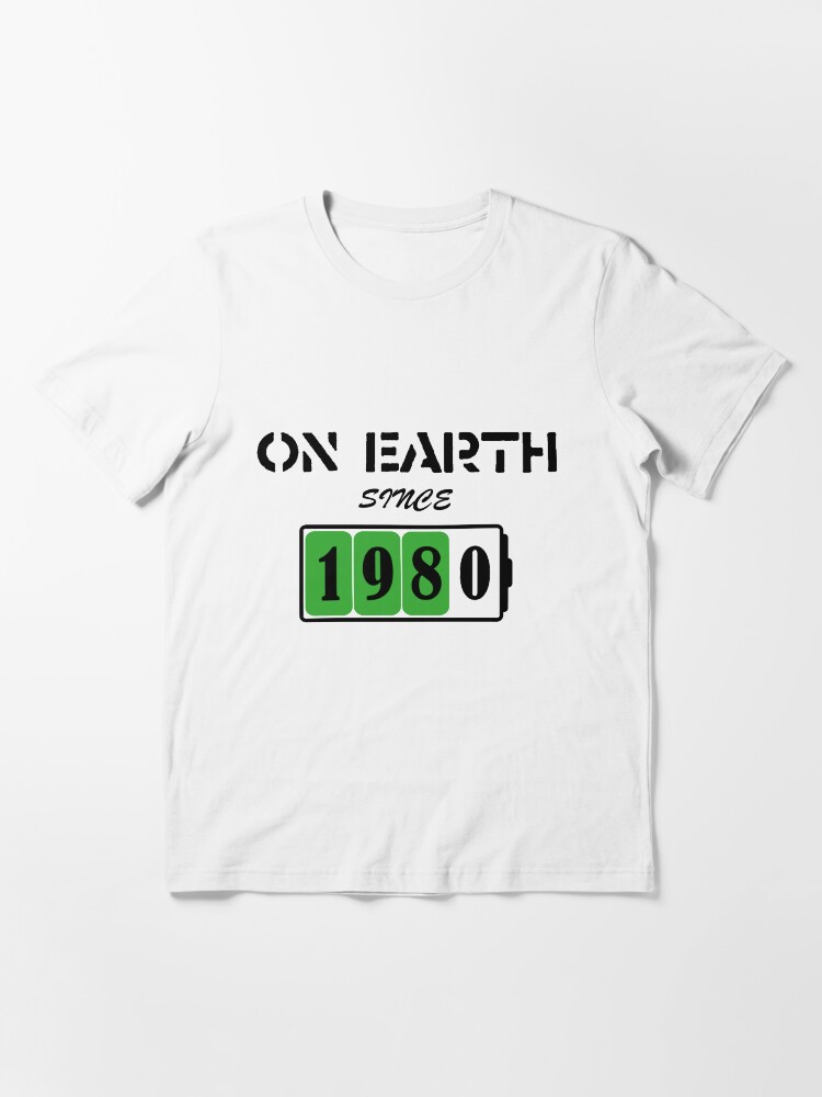 Alternate view of On Earth Since 1980 Essential T-Shirt