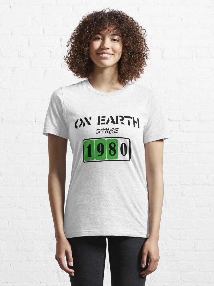 Alternate view of On Earth Since 1980 Essential T-Shirt
