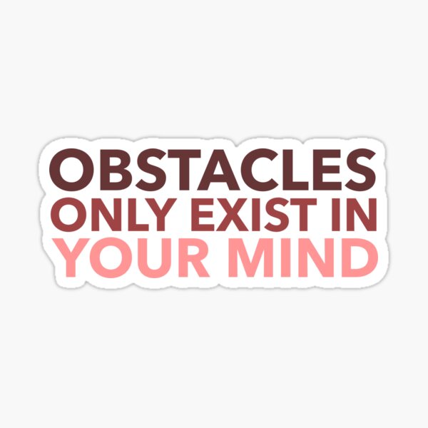 Positivity. Mindset. Sports. Parkour. Obstacles only exist in your mind. Sticker