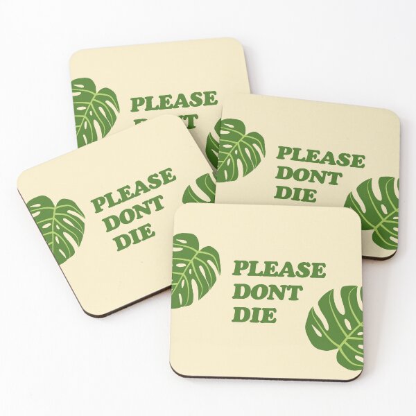 Item preview, Dear Plants, Please Don't Die designed and sold by RobertConklin.