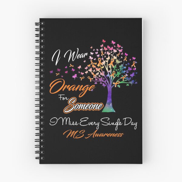 Item preview, I Wear Orange For Someone I Miss MS Awareness designed and sold by Gillosina.