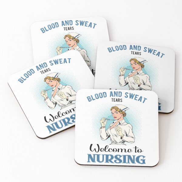 Item preview, Blood And Sweat Tears Welcome To Nursing designed and sold by infleims.