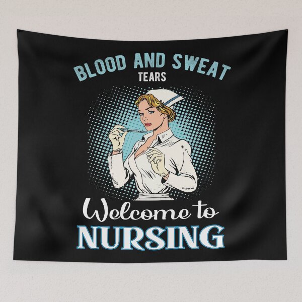 Item preview, Blood And Sweat Tears Welcome To Nursing designed and sold by infleims.