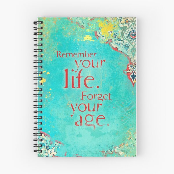 Item preview, Remember Your Life, Forget Your Age designed and sold by AngiandSilas.