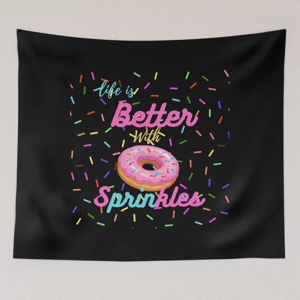 Item preview, Life Is Better With Sprinkles , Funny doughnut Lover Kids  designed and sold by VAN-DESIGN.