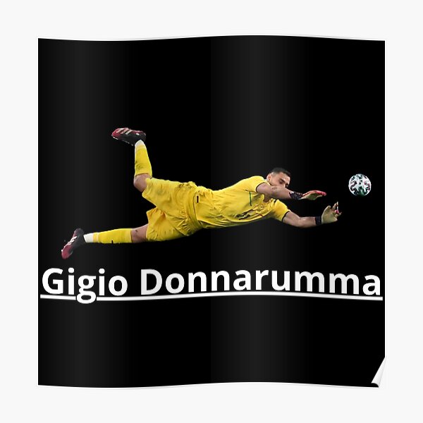 Gianluigi Donnarumma Penalty Save Poster