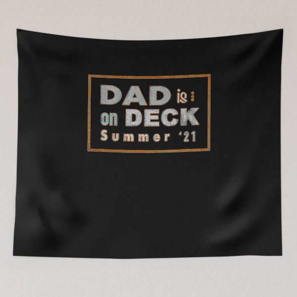 Item preview, Dad is on Deck Summer 21 Gift for Dad designed and sold by Volemacadamia.