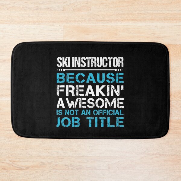 Item preview, Ski Instructor T Shirt - Freaking Awesome Gift Item Tee designed and sold by merystowe1.