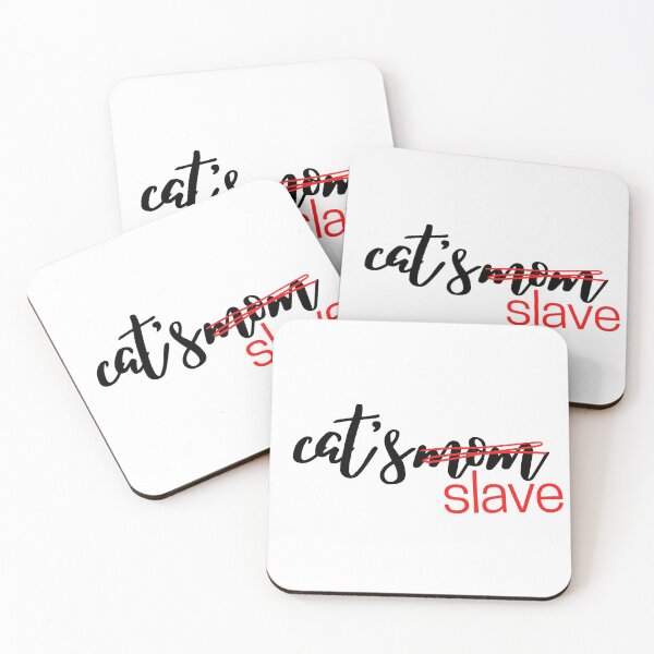 Item preview, You aren't a mom you are your cat slave designed and sold by CeAnArtist.