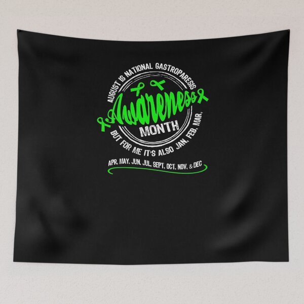 Item preview, August Is Gastroparesis Month But Every Day For Me designed and sold by GnarlyGatorTees.